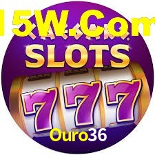 Ouro36,Ouro36.Com
